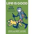 Life Is Good: The Book
