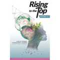 Rising to the Top: Volume IV: African women engineering leaders share their journeys to professional success