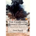 The Unwilling Revolutionary: A Tale of Soul Rediscovery