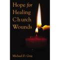 Hope for Healing Church Wounds