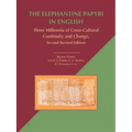 The Elephantine Papyri in English: Three Millennia of Cross-Cultural Continuity and Change, Second Revised Edition