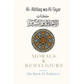 Morals & Behaviours - Al Akhlaq Wa Al-Siyar [English]