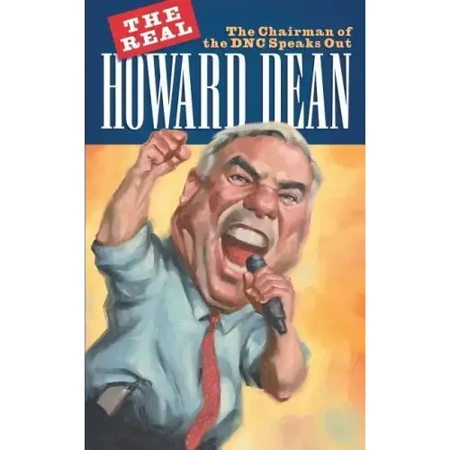 The Real Howard Dean