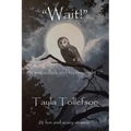 Wait!