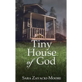 Tiny House of God