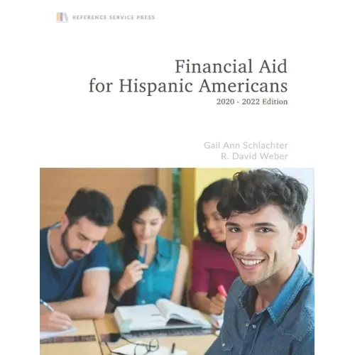 Financial Aid for Hispanic Americans: 2020-22 Edition