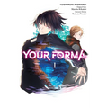 Your Forma, Vol. 1 (Manga): Volume 1