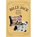 Billy Jack: His Life, His Story, His Way