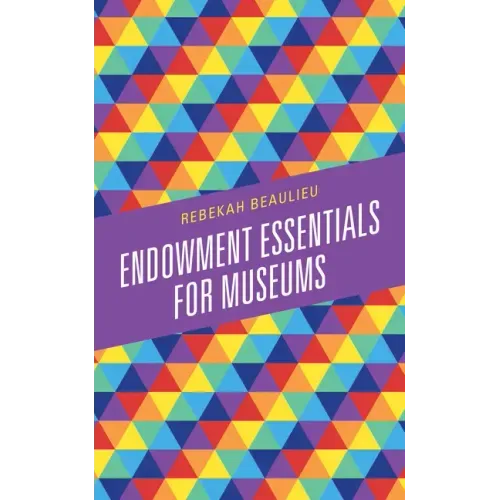 Endowment Essentials for Museums