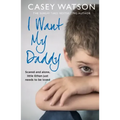 I Want My Daddy