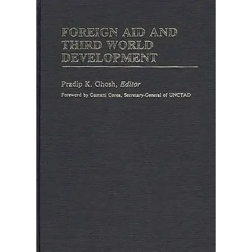Foreign Aid and Third World Development