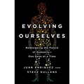 Evolving Ourselves: Redesigning the Future of Humanity--One Gene at a Time