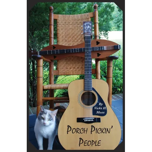 Porch Pickin' People: A Collection of Southern Poetry