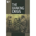 The Banking Crisis