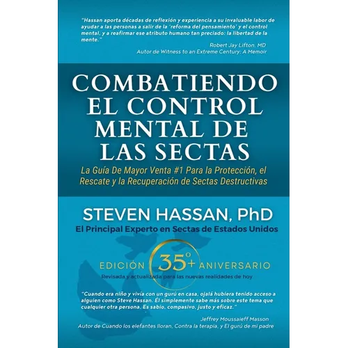 Combatiendo el Control Mental de las Sectas: La guía más vendida #1 para la protección, el rescate y la recuperación de las sectas destructivas