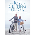 The Joys of Getting Older