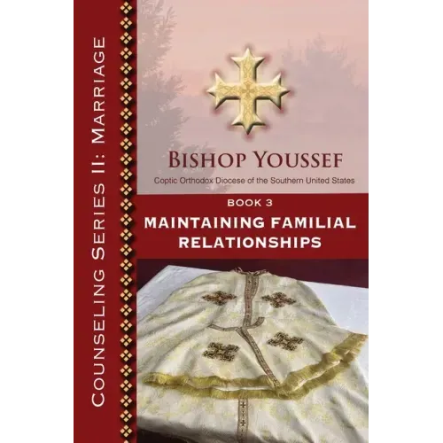 Book 3: Maintaining Familial Relationships
