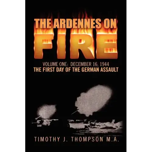 The Ardennes on Fire