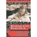 Helping with Homework: A Parent's Guide to Information Problem-Solving