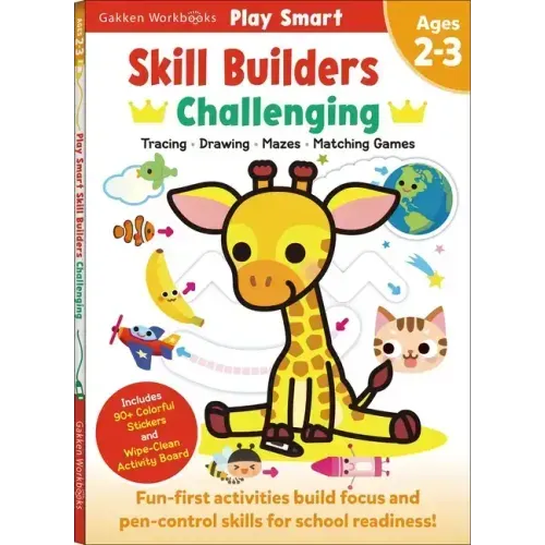 Play Smart Skill Builders: Challenging - Age 2-3: Pre-K Activity Workbook: Learn Essential First Skills: Tracing, Maze, Shapes, Numbers, Letters: 90+