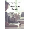 Ideas and Books: The Means of Education