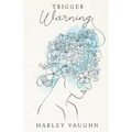 Trigger Warning
