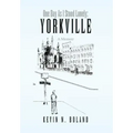 One Day as I Stood Lonely: Yorkville