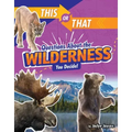 This or That Questions about the Wilderness: You Decide!