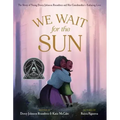 We Wait for the Sun