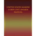 United States Marine Corps Unit Awards Manual