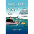 "Farewell, Rob Bell": A Biblical Response to Love Wins