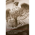 Reading John: A Literary and Theological Commentary on the Fourth Gospel and Johannine Epistles
