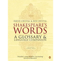 Shakespeare's Words: A Glossary and Language Companion