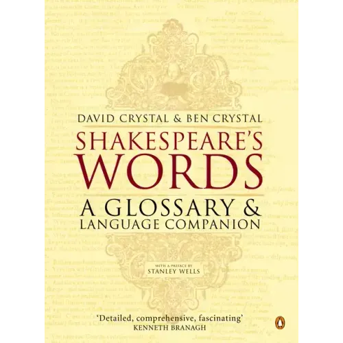 Shakespeare's Words: A Glossary and Language Companion