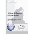 Culture of Shame / Culture of Guilt