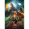 The Ruins on Stone Hill (Heroes of Ravenford Book 1)