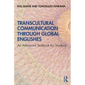 Transcultural Communication Through Global Englishes: An Advanced Textbook for Students