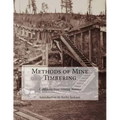 Methods of Mine Timbering