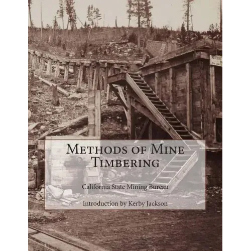 Methods of Mine Timbering