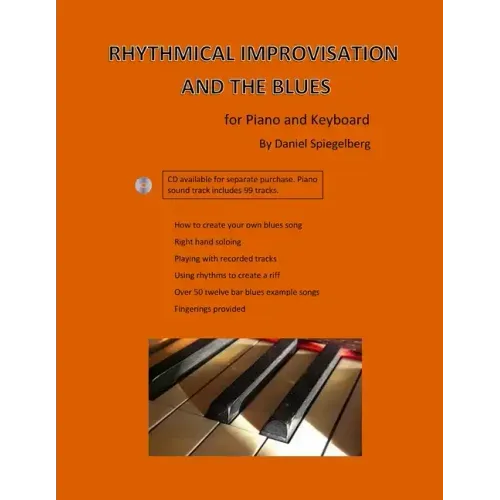 Rhythmical improvisation and the blues: for piano and keyboard