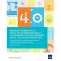 Reaping the Benefits of Industry 4.0 through Skills Development in High-Growth Industries in Southeast Asia: Insights from Cambodia, Indonesia, the Ph