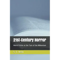 21st-Century Horror: Weird Fiction at the Turn of the Millennium