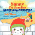 Sunny the Snowman Goes to the Beach