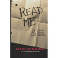 Read Me and Other Ghost Stories