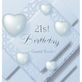 21st Birthday Guest Book: An Elegant Silver & White Frosted Heart Keepsake for a 21st Birthday - Square Hardcover Guest Sign-In Book with 105 Pages fo
