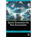 Sports Economics for Non-Economists