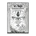 Sex Magic/ The guide: Our path to liberation in a wounded society