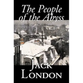 The People of the Abyss by Jack London, Nonfiction, Social Issues, Homelessness & Poverty