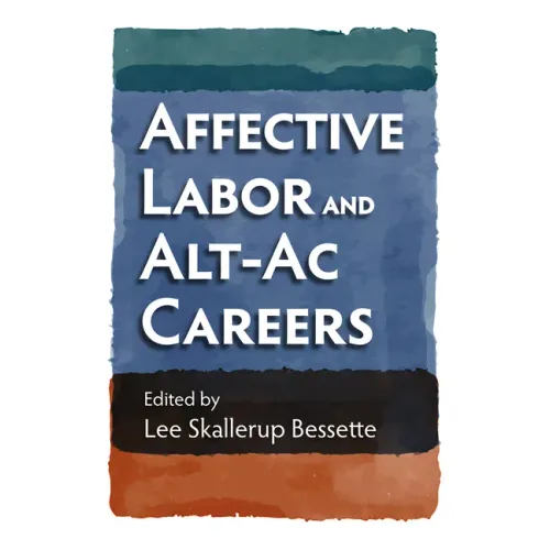 Affective Labor and Alt-AC Careers