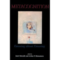 Metacognition: Knowing about Knowing